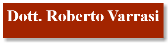 Dott. Roberto Varrasi
